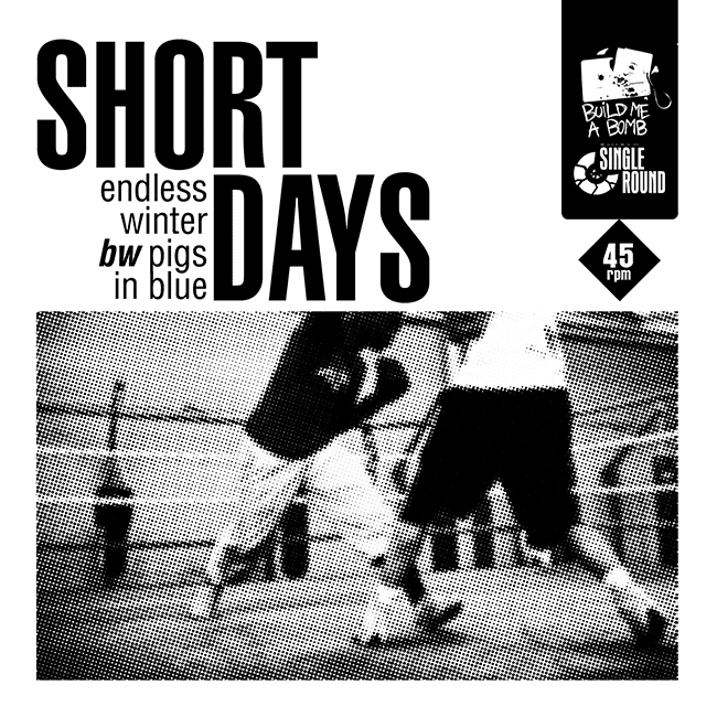 Short Days single round ep build me a bomb records 2013